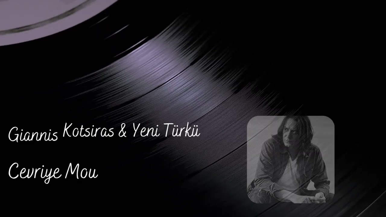 Giannis Kotsiras & Yeni Türkü - Cevriye Mou (Aras Manukyan Duos Edit 2025)