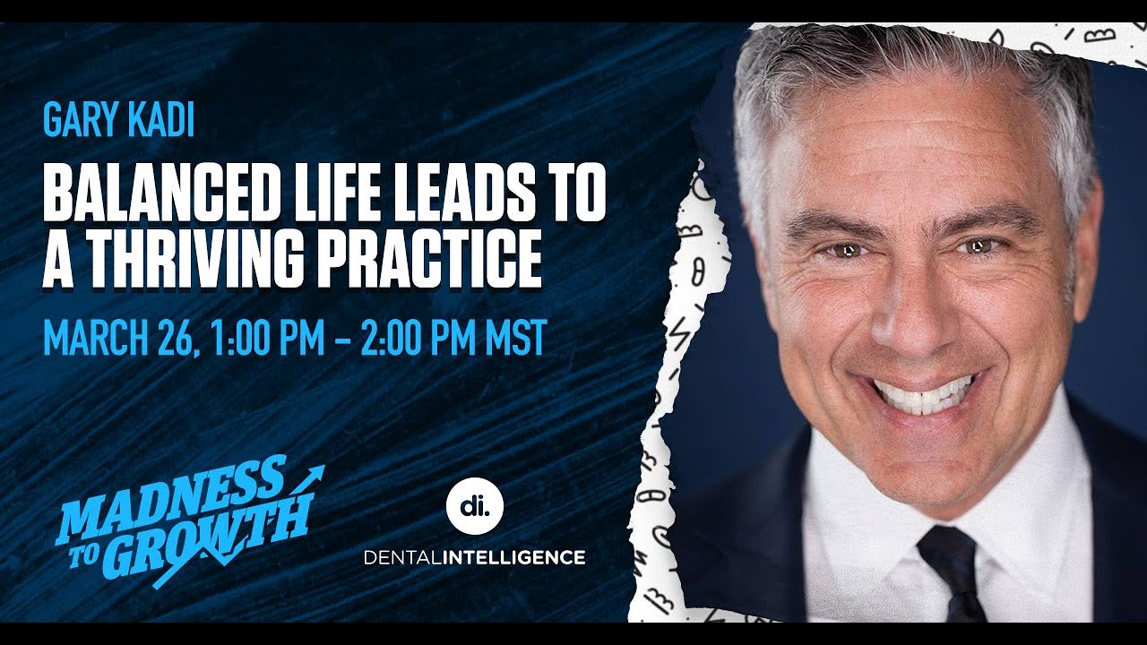 Gary Kadi: A Balanced Life Leads to a Thriving Practice! (Madness to Growth Webinar)