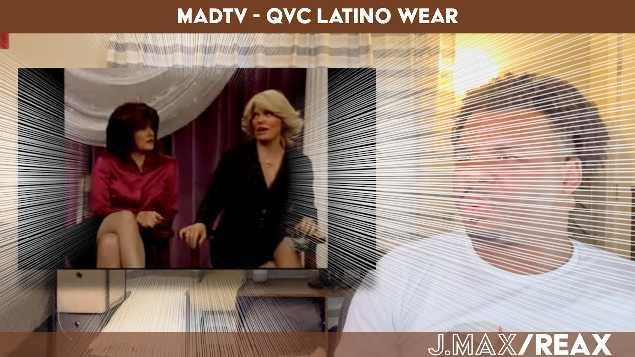 MadTv - QVC Latino Wear | REACTION