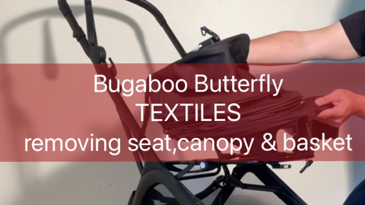 Bugaboo Butterfly: How to Remove / Mount the Fabrics