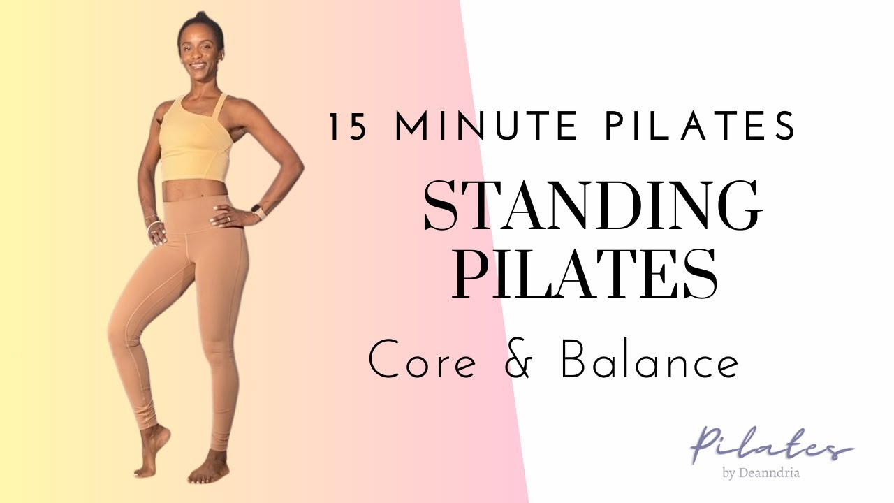💫 15 Minute Standing Pilates Core and Balance / Standing Pilates Workout
