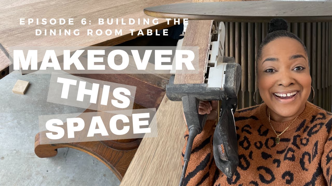 Makeover This Space - Episode 6: Building The Dining Room Table