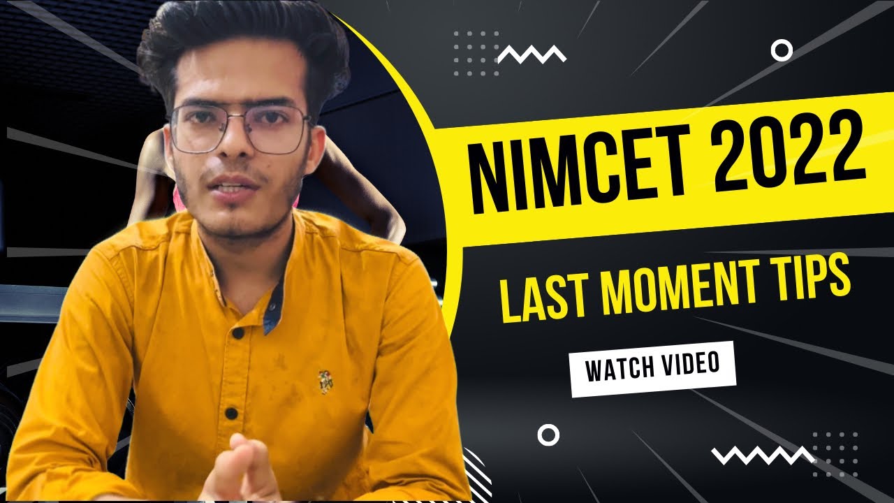NIMCET 2022 Last Moment Tips by an NITian | | NIMCET | | NIMCET 2022 | | #nimcet