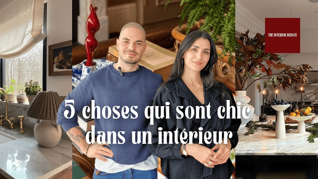 5 choses qui sont chic dans un intérieur.