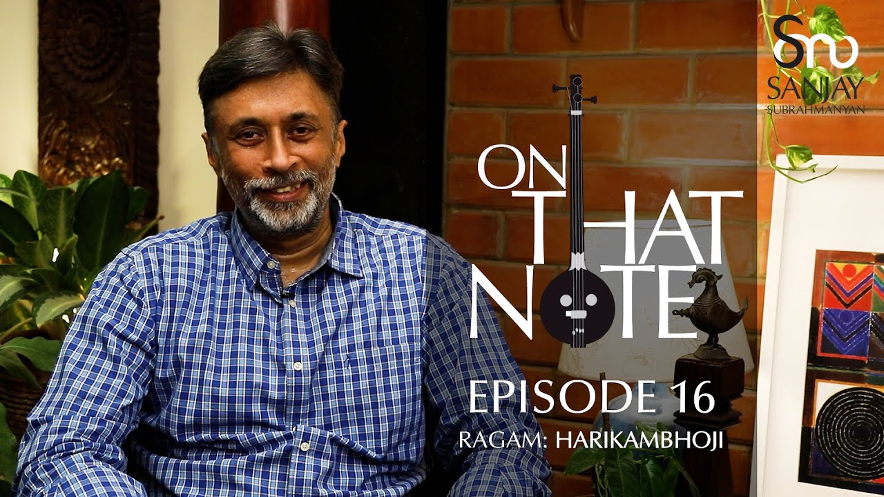 On that Note Episode #16 - Harikambhoji