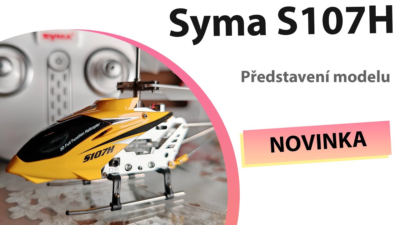 Syma S107H představení modelu