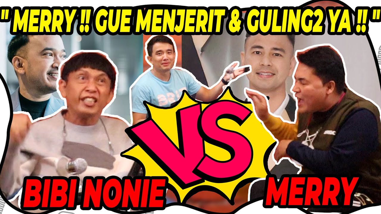 MENJERIT!! JADI ASISTEN SULTAN RAFFI AHMAD & BENSU , INI ASET MERRY & BIBI NONIE.. #VERSUS