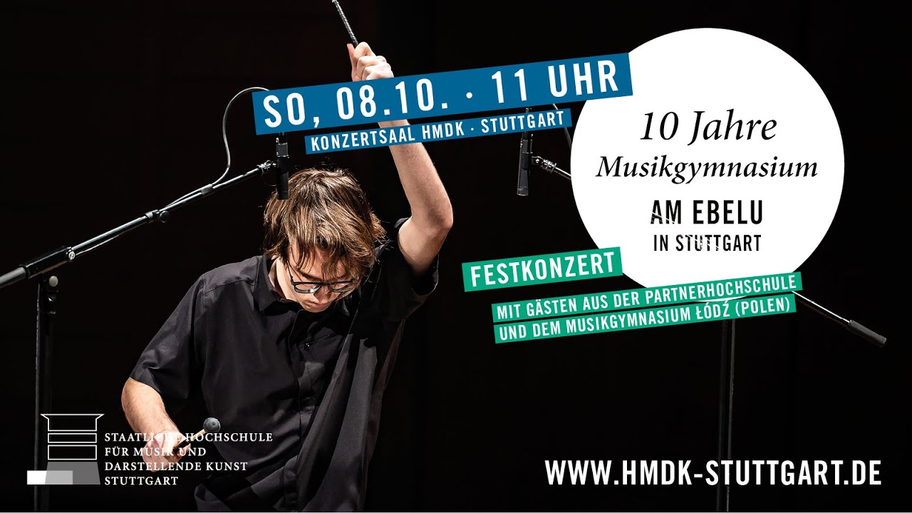Festkonzert - 10 Jahre Musikgymnasium am Ebelu in Stuttgart (08.10.2023 - 11:00 Uhr)