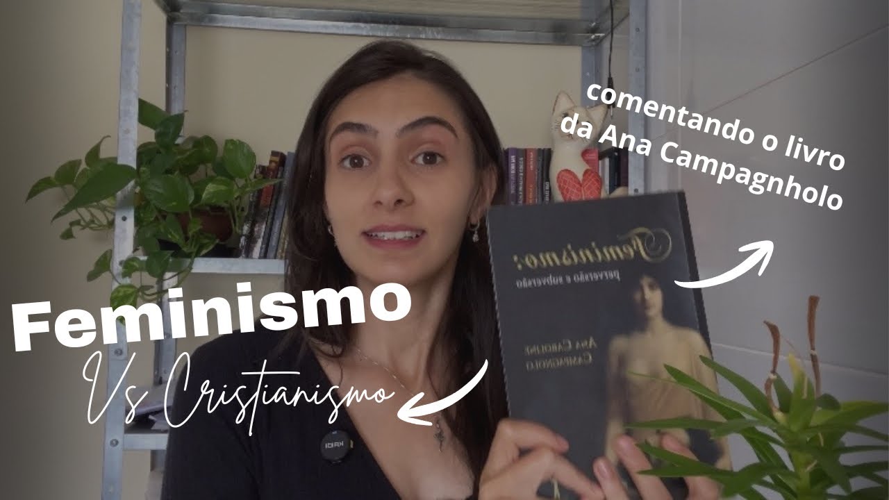 Feminismo x Cristianismo. Um alerta para mulheres Cristãs. Quais os perigos escondidos na ideologia 