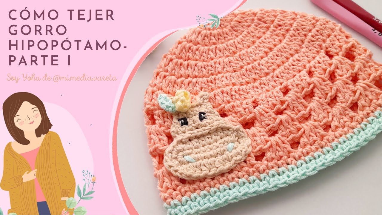 GORRO de HIPOPOTAMO para BEBE a CROCHET paso a paso en ESPAÑOL