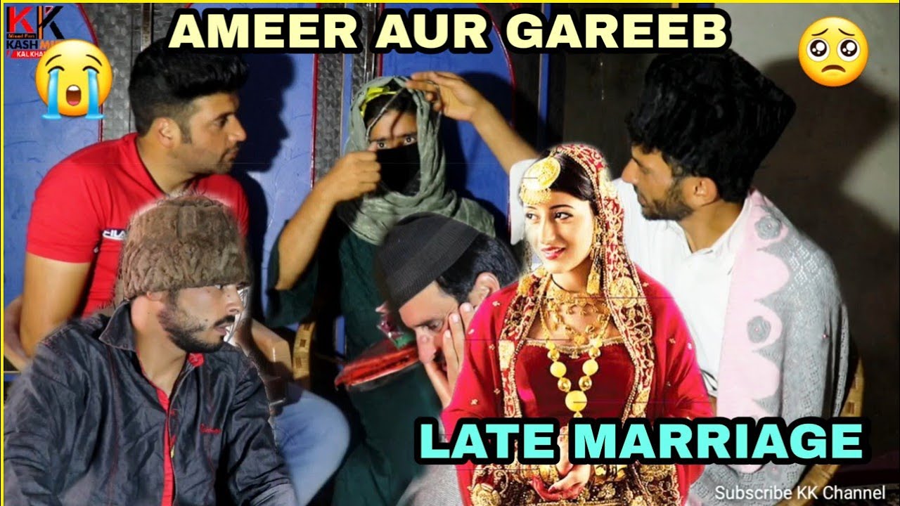 АМИР ХАНДЕР ПРОТИВ ГАРИБ ХАНДЕР | Причина позднего брака в Кашмире | КАЛХАРАБС |