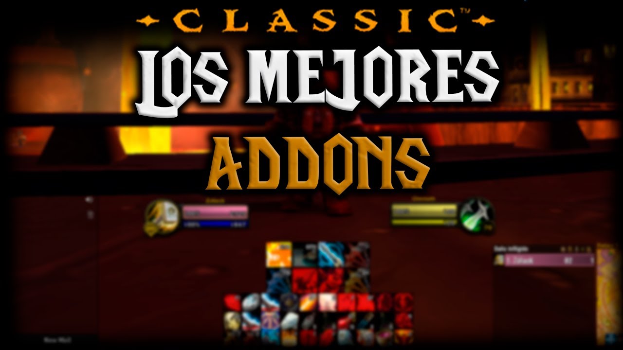 Los MEJORES ADDONS WoW Classic