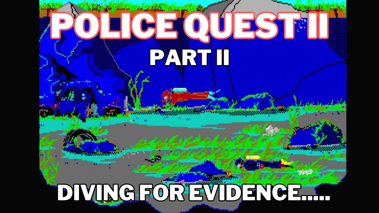 Police Quest 2 - The Vengeance - Part II - Played on a 286 accelerated IBM XT.