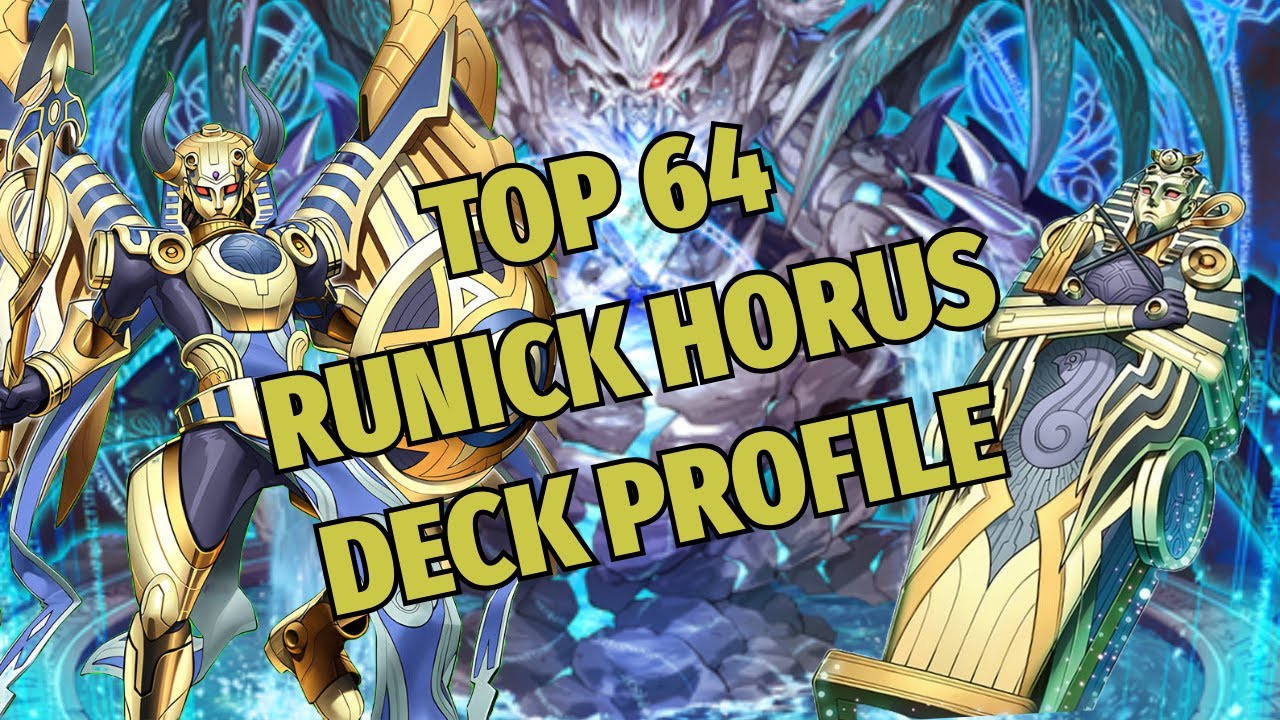 Top 64 Philly Regional Runick Horus Deck Profile