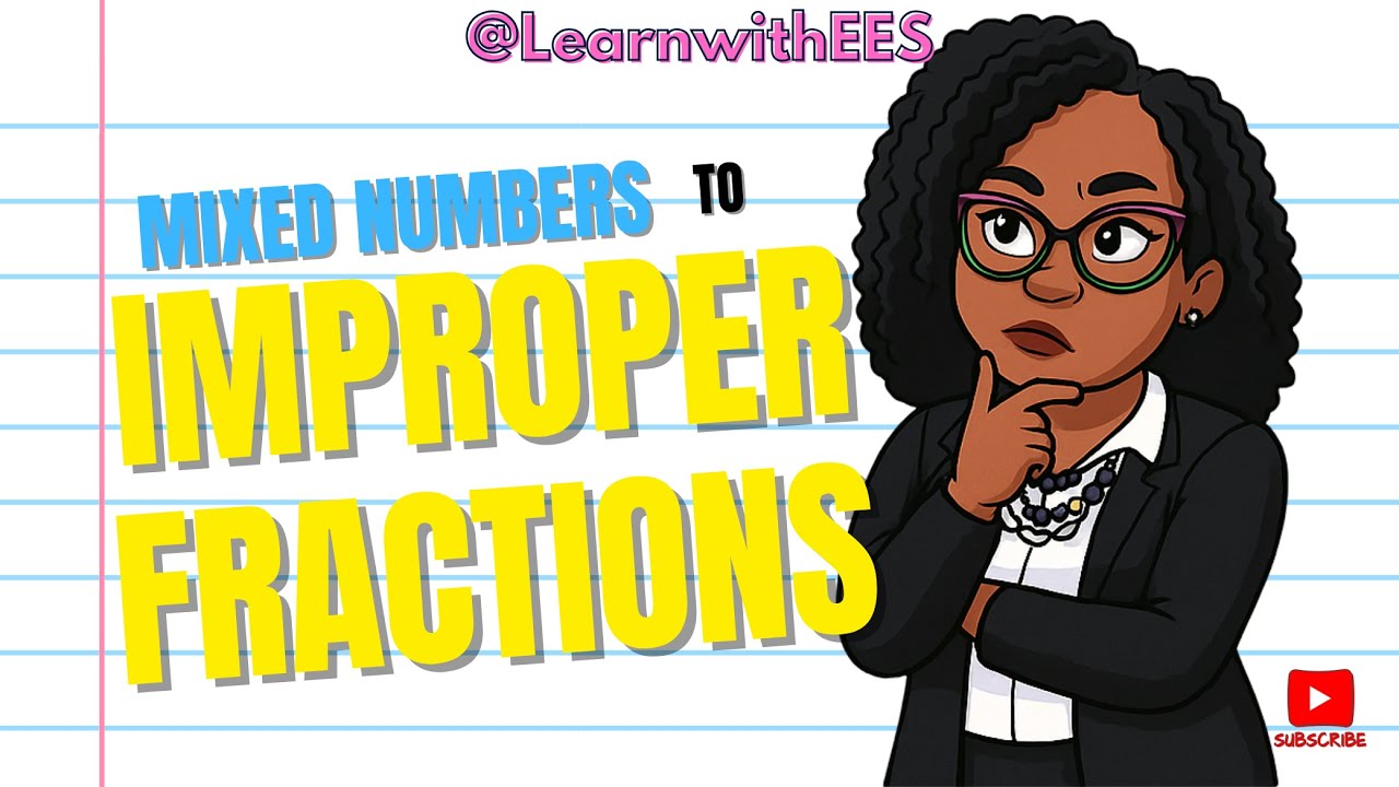 How to Convert Mixed Numbers to Improper Fractions (Made Easy!)