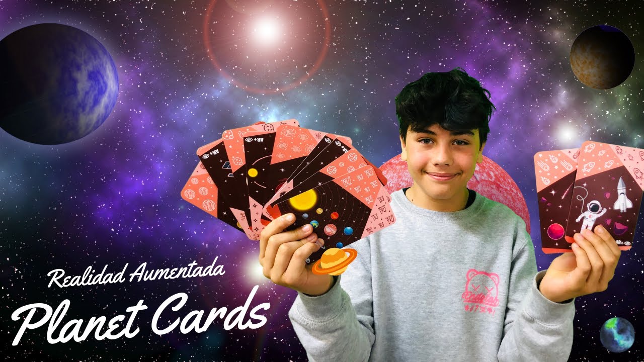 REALIDAD AUMENTADA - PLANET CARDS