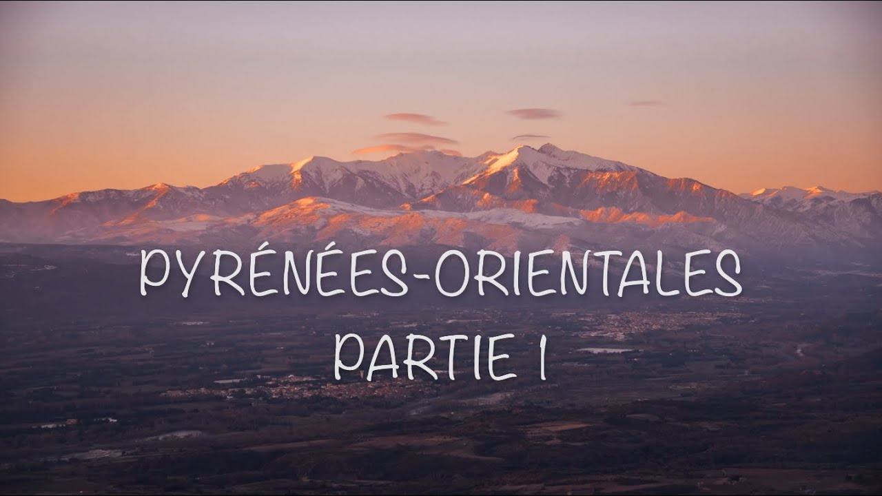 Pyrénées-Orientales vues du ciel partie 1, DRONE 4K