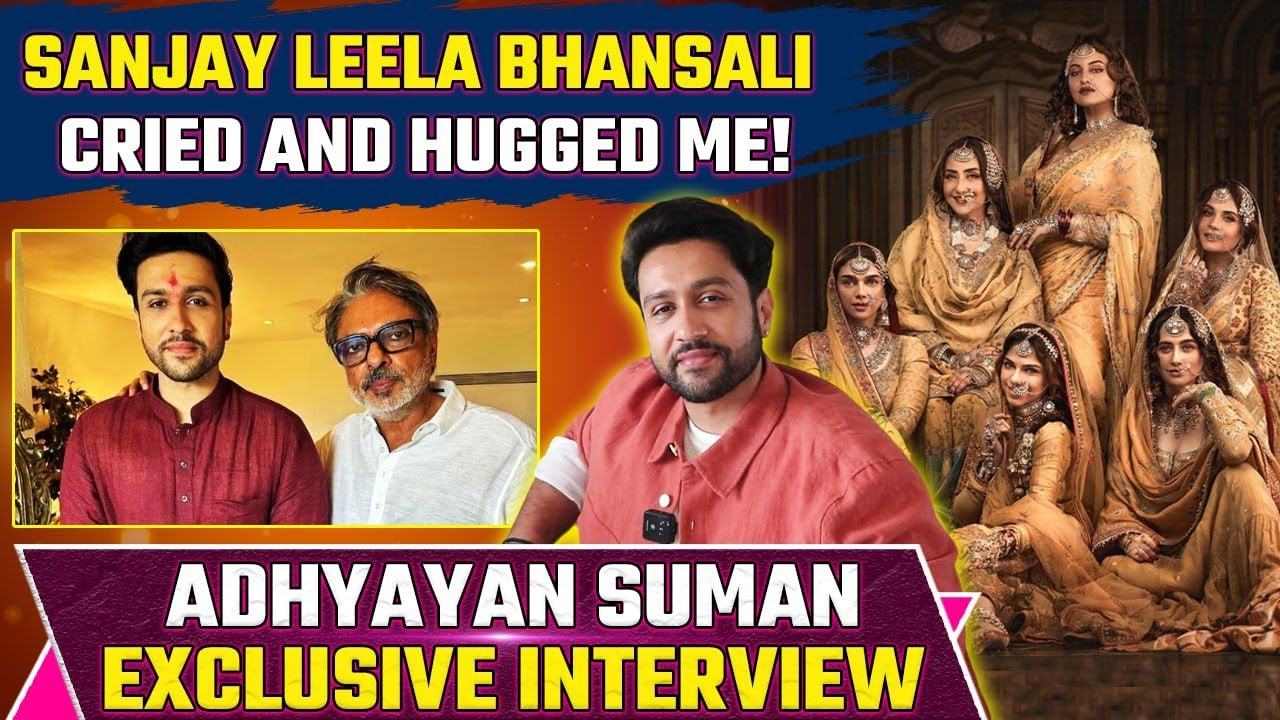 Heeramandi Cast Interview: Adhyayan Suman reveals why Sanjay Leela Bhansali cried & hugged him!