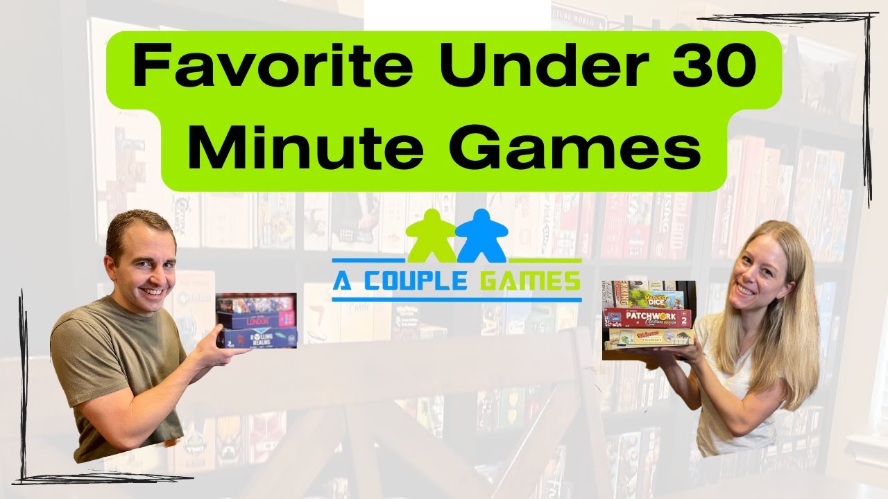 Our Favorite Under 30 Minute Board Games (Best Short Board Games- filler games)