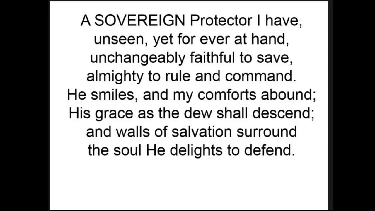 A Sovereign Protector I Have • Augustus Montague Toplady (1740-78)