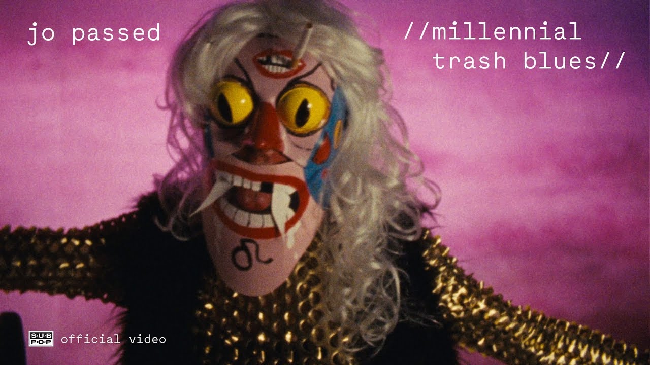 Jo Passed - Millennial Trash Blues [OFFICIAL VIDEO]