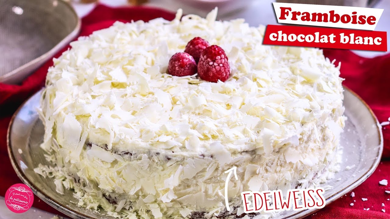 🏔 GÂTEAU EDELWEISS - FRAMBOISE CHOCOLAT BLANC 🏔