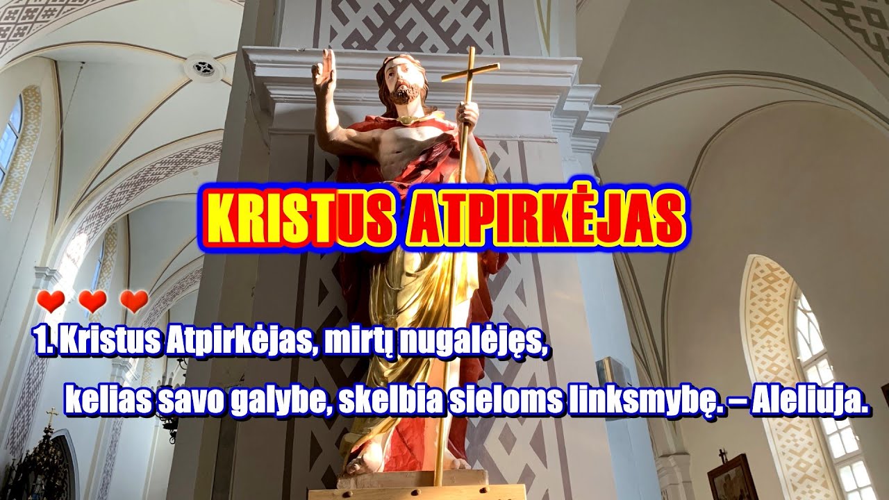 Kristus Atpirkėjas (su choru ir zodziais)