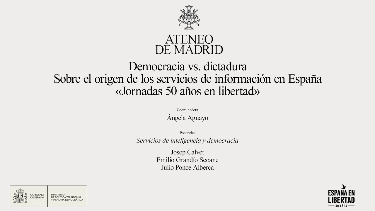 Democracia vs. dictadura. Sobre el origen de los servicios de información en España