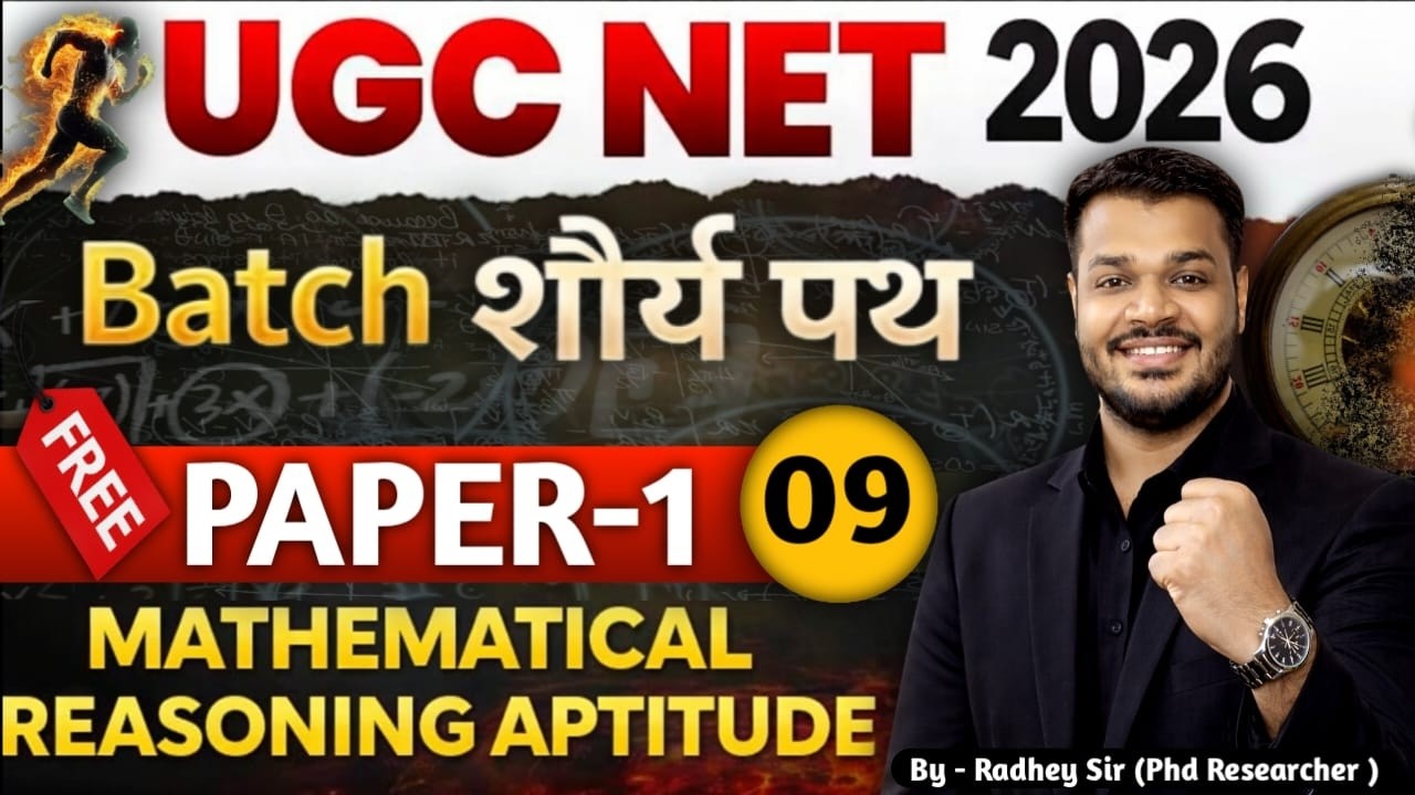 UGC NET PAPER 1 | Mathematics UGC NET Paper 1 | UGC NET JUNE 2026 | Lecture 9 | Radhey Sir