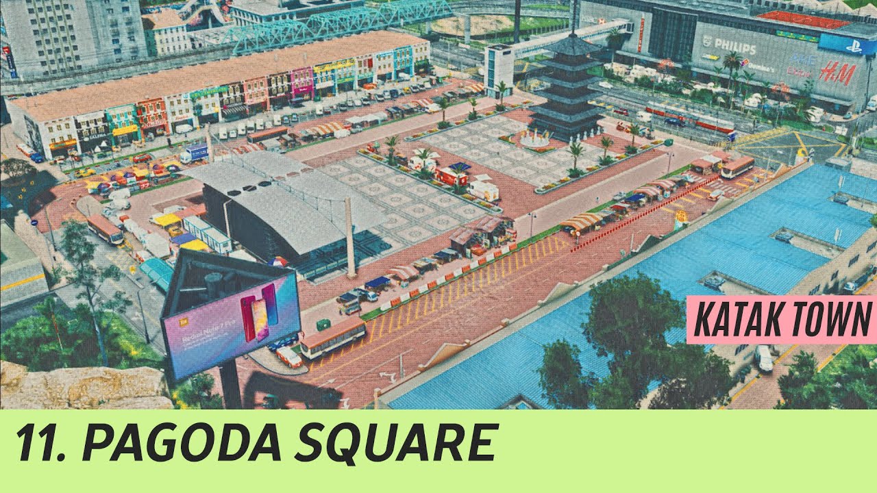 Market Square ~ Cities Skylines: Modern Japan Giveaway! ~ Malaysia/ASEAN ~ KATAK TOWN #11