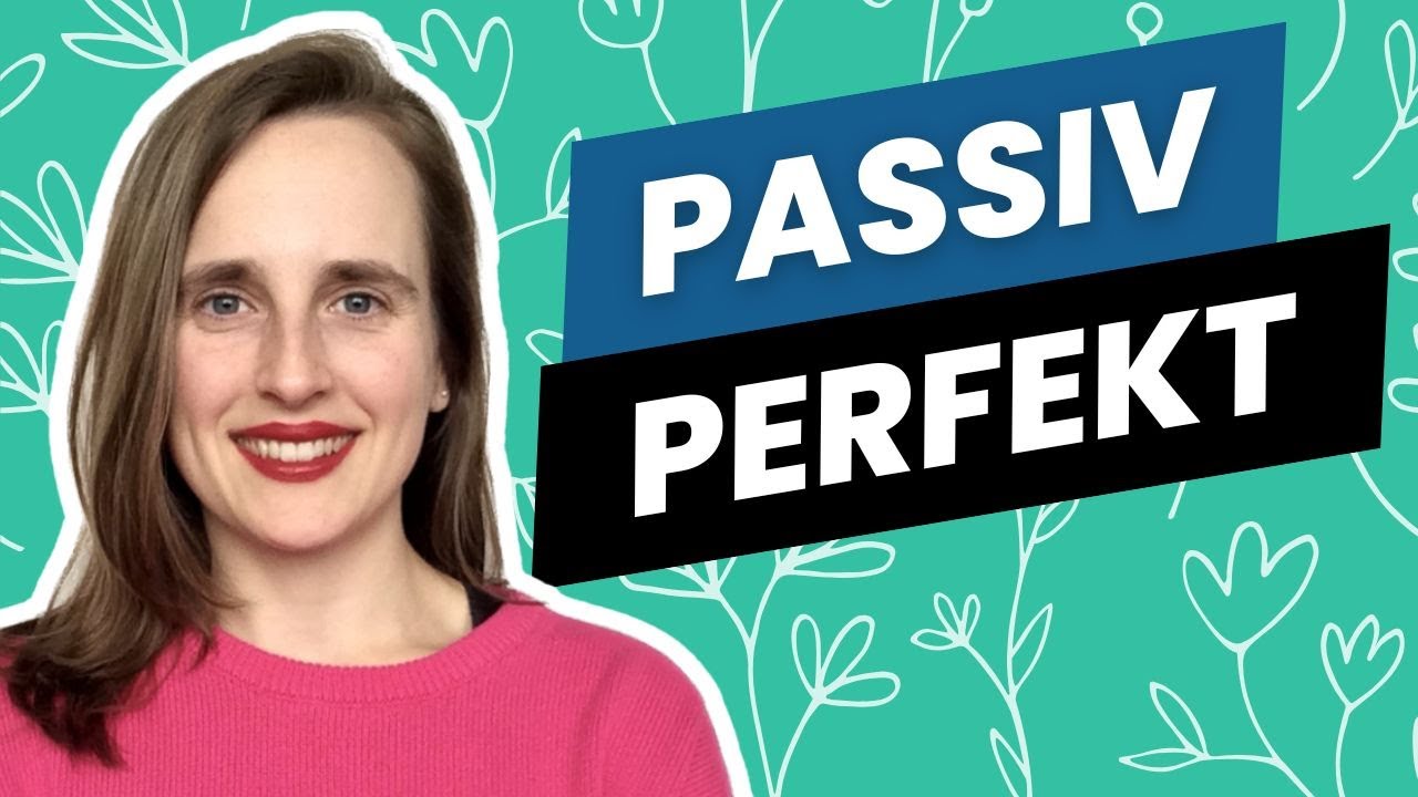 How to Use the Passive Perfect in German | Advanced German Grammar Explained - B2