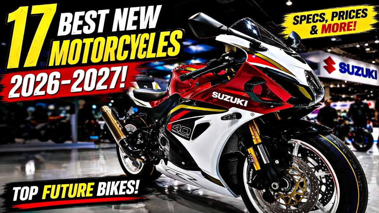 17 Best New Motorcycles For 2026&ndash;2027! Specs, Prices & More!