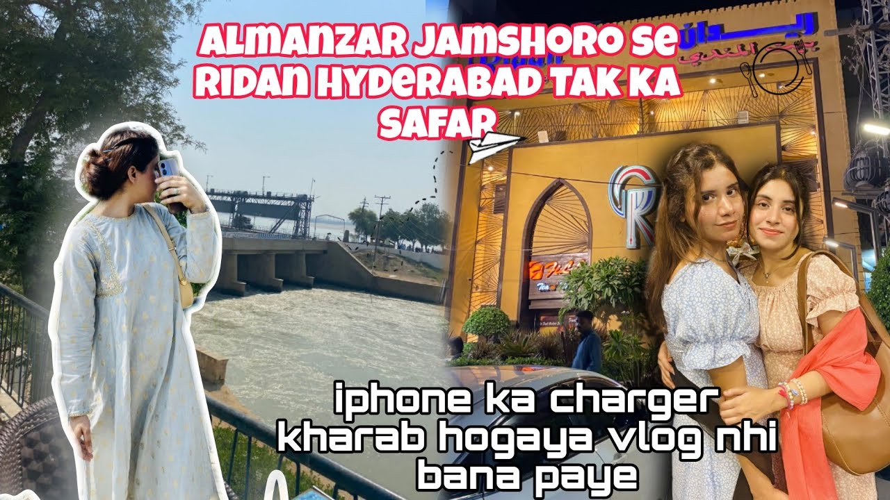 Almanzar Jamshoro se Hyderabad tak ka safar | Dinner at ridan house of mandi hyderabad |Sisters Gang