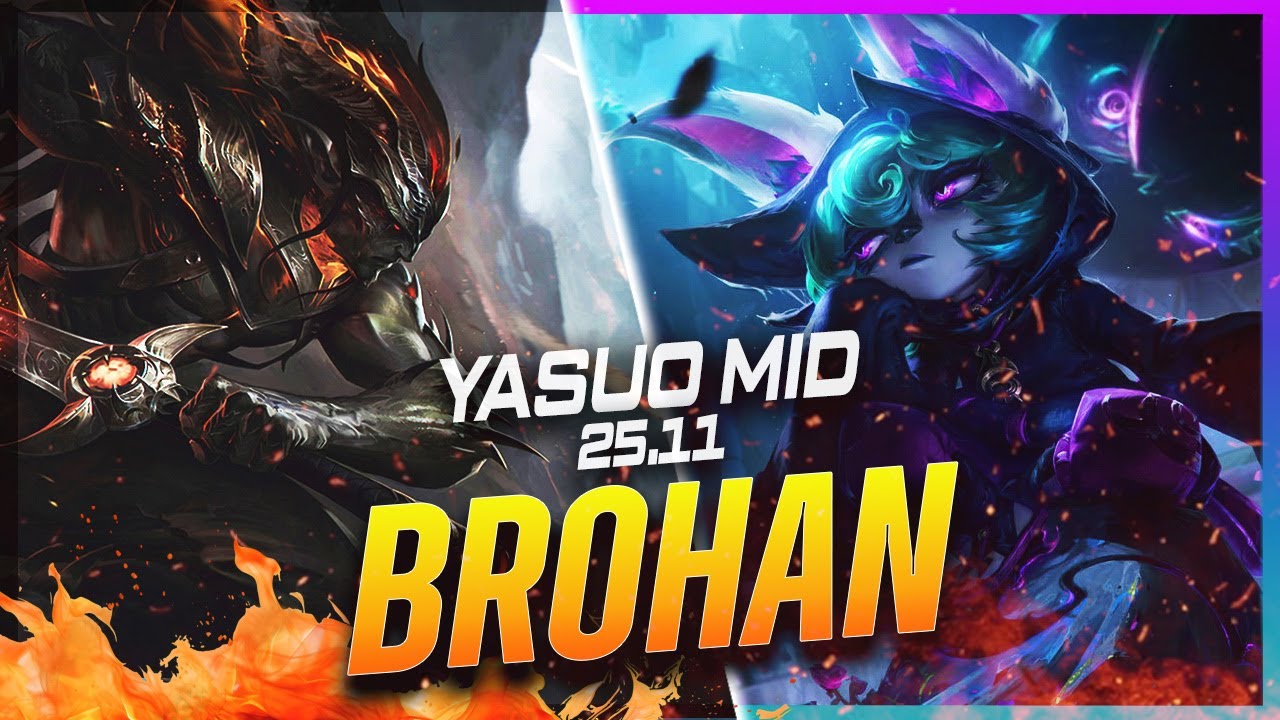 BROHAN - Yasuo vs Vex MID Patch 25.11 - Grandmaster Yasuo Gameplay