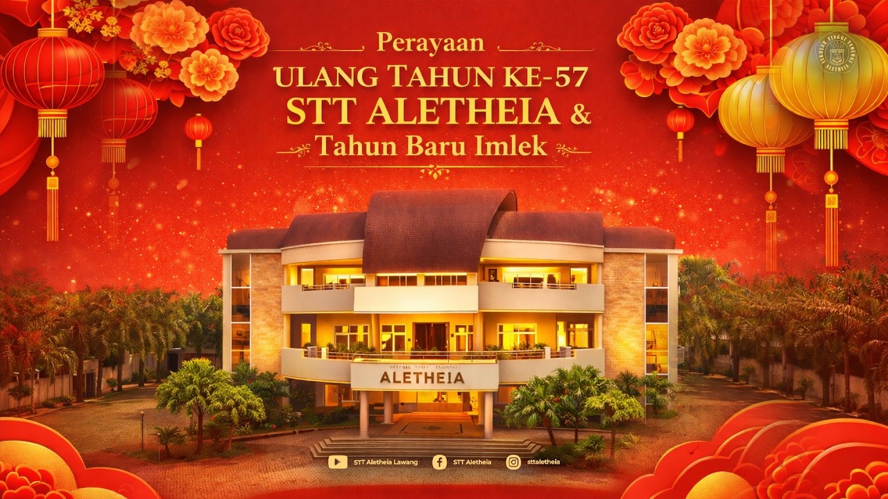 Perayaan Ulang Tahun ke-57 STT Aletheia & Tahun Baru Imlek