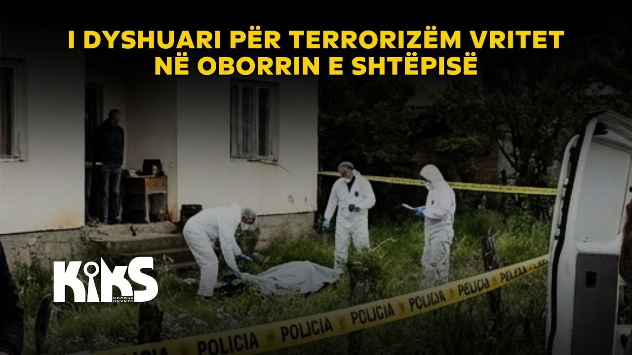I dyshuari për terrorizëm vritet në oborrin e shtëpisë; familja kërkon dëmshpërblim - Kiks Kosova