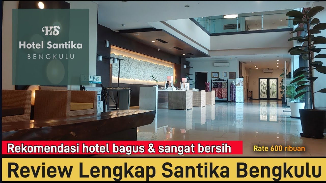 Review Lengkap Santika Bengkulu - Rekomendasi hotel bagus & sangat bersih