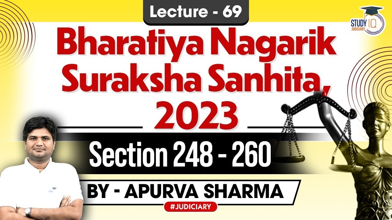 BNSS: Bhartiya Nagarik Suraksha Sanhita 2023 | Lec 69 | Section 248- 260 | CrPC 1973 | By:- Apurva