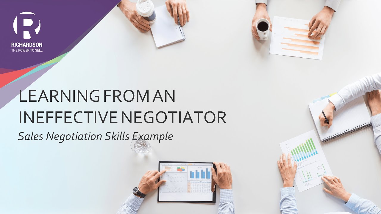 Ineffective Sales Negotiation Skills Example | Richardson