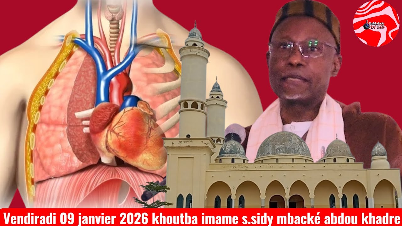 Vendiradi 09 janvier 2026 khoutba imame S.Sidy Mbackè Abdou khadre Mbackè...