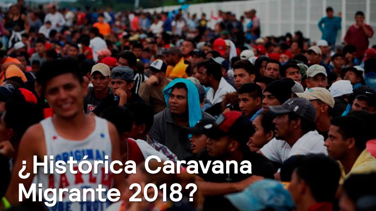 Caravana Migrante de Honduras 2018 hace historia por su dimensión - En Punto con Denise Maerker