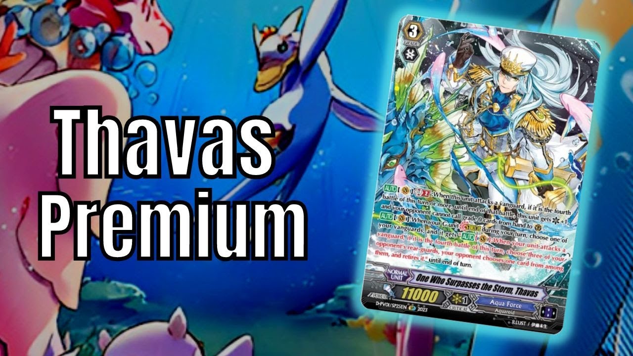 Thavas Deck | Thavas Premium October 2023 | Aqua Force Premium Cardfight Vanguard History Collection