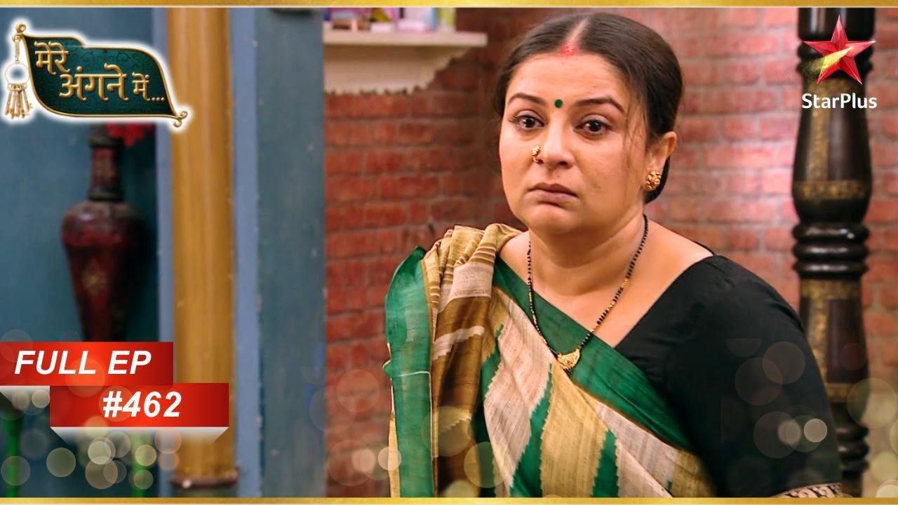 Kaushalya को आया भयानक गुस्सा! | Full Episode: 462| Mere angne mein