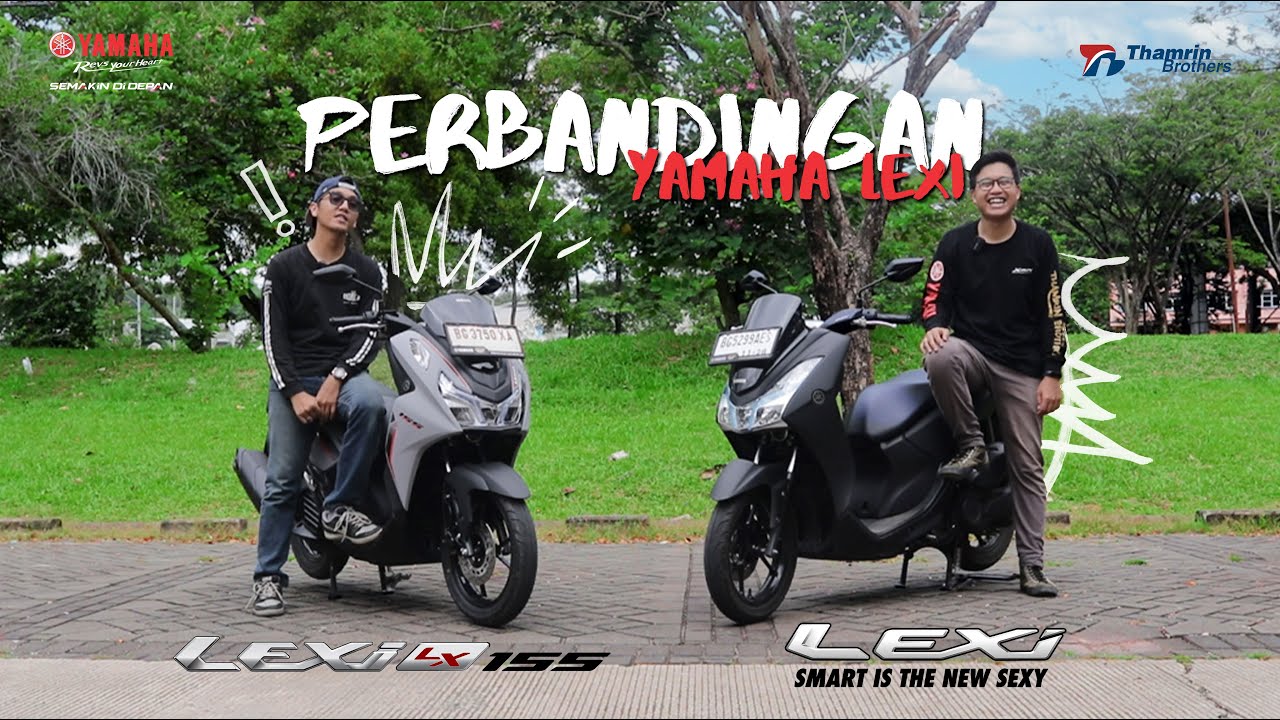 KOMPARASI YAMAHA LEXI DENGAN YAMAHA LEXI LX 155 | ADU DESAIN, ADU KECANGGIHAN, KEREN YANG MANA?