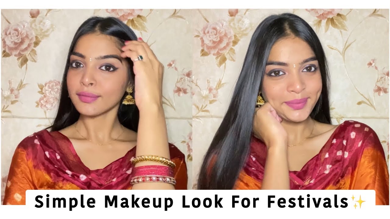 Simple Makeup Look For Indian Wear/Festival