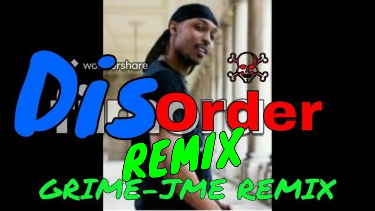 #JME &lsquo;If you don&rsquo;t know'-  Dis-Order REMIX #grime #covid #JME