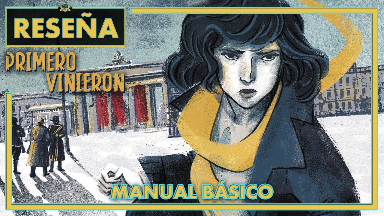 Primero vinieron - Reseña Manual básico