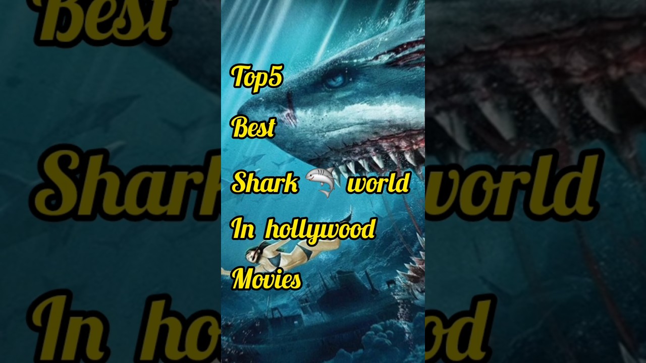 Top5 Best 👌 शार्क वर्ल्ड movies I 🎬 in  hollywood 