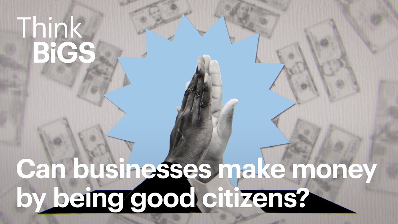 Can businesses make money by being good citizens?