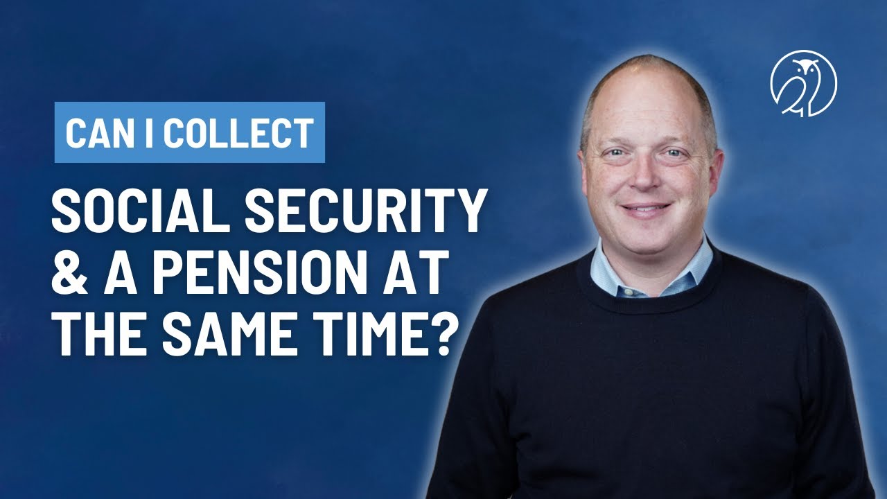 Can I collect Social Security and a pension at the same time?